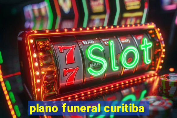 plano funeral curitiba